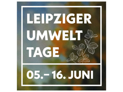 Startschuss für die Leipziger Umwelttage 2024