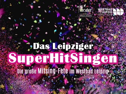 SuperHitSingen im Westbad Leipzig