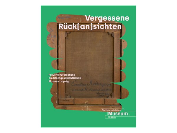 COVER: Provenienzforschung, Stadtgeschichtliches Museum Leipzig