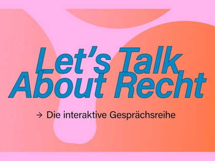 Let’s Talk About Recht: Das Rechtsjahr 2025 – ein juristischer Jahresrückblick