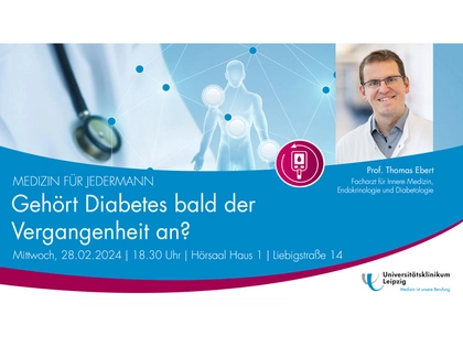 Vortrag über Diabetes eröffnet beliebte Veranstaltungsreihe "Medizin für Jedermann" des Universitätsklinikums Leipzig