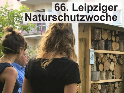 Leipziger Naturschutzwoche 2022 startet im Johannapark