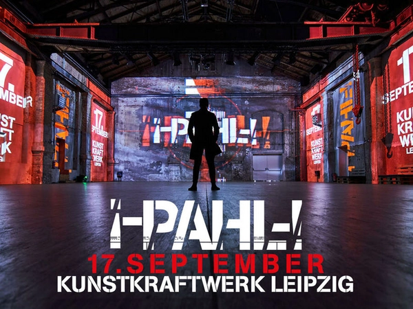 ¡-PAHL-! im Kunstkraftwerk Leipzig, Foto: Tim von Tonberg