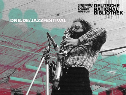 Jazzfestival in der Deutschen Nationalbibliothek in Leipzig