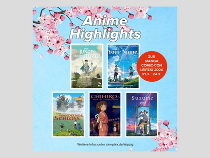 Anime-Klassiker und -Blockbuster im Cineplex Leipzig