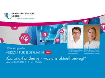 Auftakt für die Reihe „Medizin für Jedermann“ 2021 am Universitätsklinikum Leipzig
