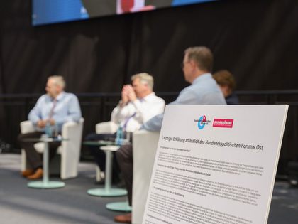 Hochkarätige Besetzung für das dritte Handwerkspolitische Forum Ost im Congress Center Leipzig