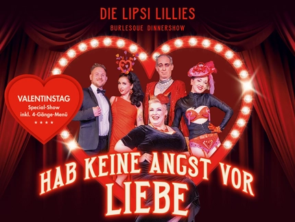 Lipsi Lillies Valentinstags-Dinnershow