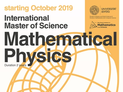 Neuer Studiengang "Mathematical Physics" an der Universität Leipzig Neuer Studiengang "Mathematical Physics" an der Universität Leipzig
