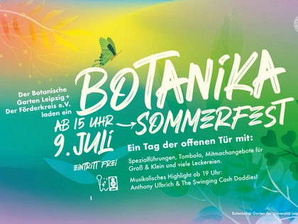 Sommerfest BOTANIKA im Botanischen Garten Leipzig