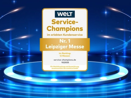 Service-Champion der Messebranche: Leipziger Messe behauptet Spitzenplatz Service-Champion der Messebranche: Leipziger Messe behauptet Spitzenplatz