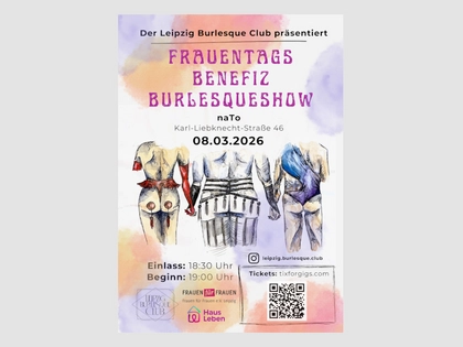Burlesque Benefiz Show in der naTo Leipzig