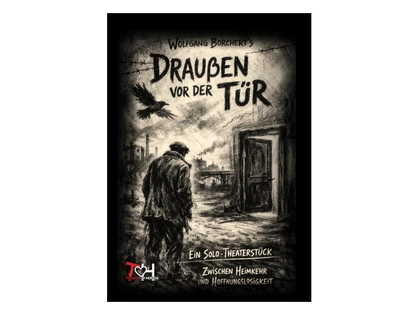 Theater im Herzen mit „Draußen vor der Tür“ im Beyerhaus Leipzig