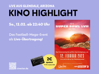 NFL: Super Bowl LVII live im CineStar Leipzig