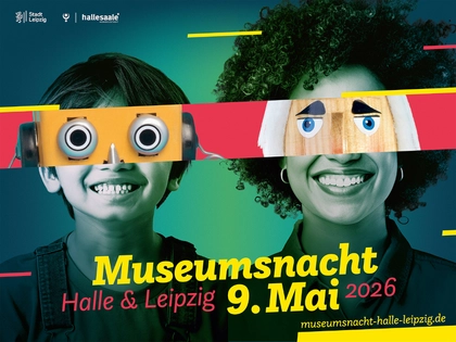 Museumsnacht 2026 unter dem Motto „Nachtgestalten“ in Leipzig und Halle